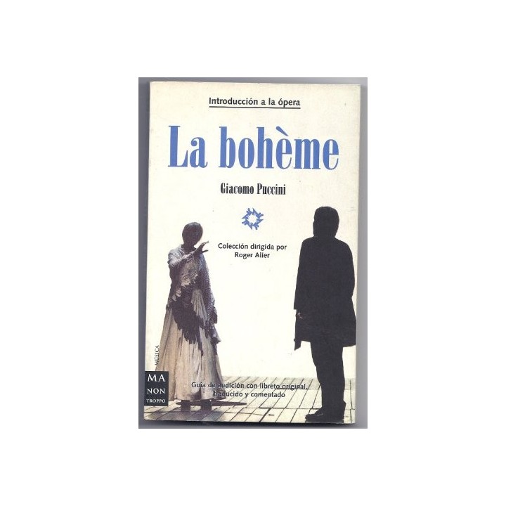 La bohème. Introducción a la ópera.